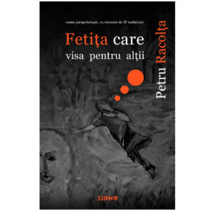 Fetița care visa pentru alții