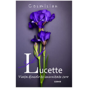 Lucette - Cosmisian (SIONO Editura)