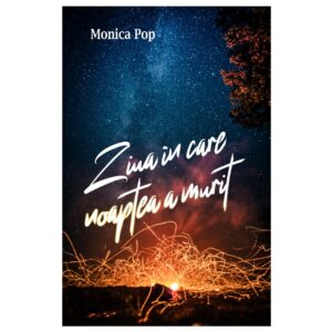 Ziua în care noaptea a murit