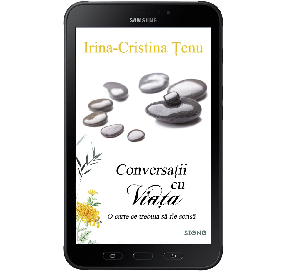 Conversații cu viața - Irina-Cristina Țenu (SIONO Editura)
