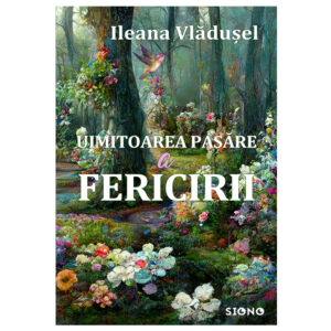 Uimitoarea pasăre a fericirii