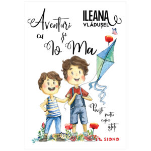 Aventuri cu Io și Ma - Povești pentru copii isteți